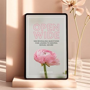 Open Wide: 500 Revealing Questions for Lovers to Deepen Sexual Desire (eBook)